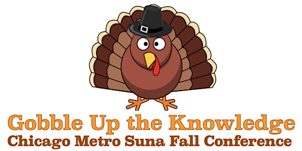 Chicago Metro SUNA Fall Conference