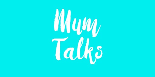 Mum Talks Dublin