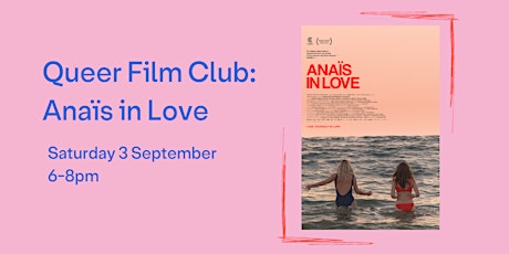 Queer Film Club: Anaïs in Love