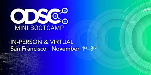 ODSC West 2022 Conference || Mini-Bootcamp