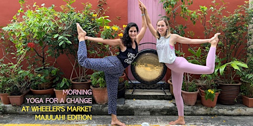 Primaire afbeelding van Morning Yoga for a Change at Wheeler's Market Majulah! Edition