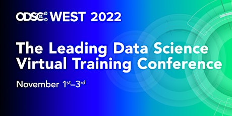 ODSC West 2022 | Virtual Conference Registration