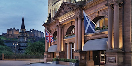Welcome to Edinburgh and the Waldorf Astoria Edinburgh - The Caledonian