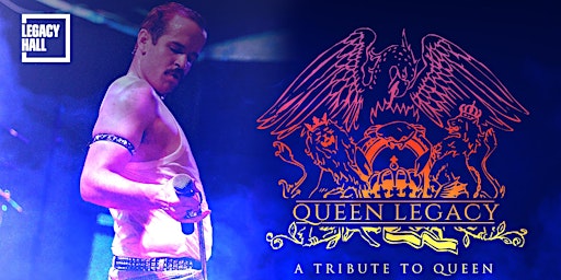 Queen Tribute: Queen Legacy