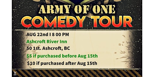 Army of One Comedy Tour - Ashcroft, BC