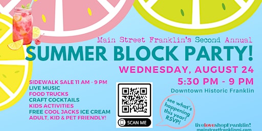 Main Street's SUMMER BLOCK PARTY is back! A big summer bash for Franklin!