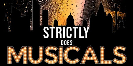 Strictly does Musicals