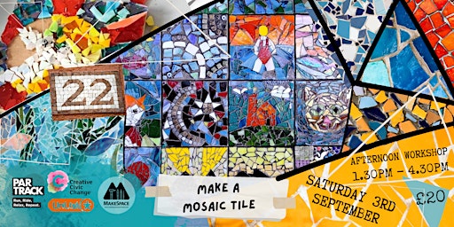 MakeFest 2022: Make a Mosaic Square PM (1.30pm-4.30pm)