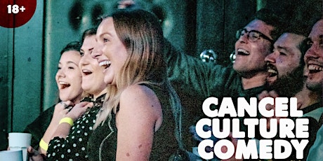 Cancel Culture Comedy London • a Stand up Comedy Show