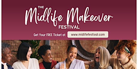 Midlife Makeover Festival