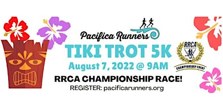 Image principale de Pacifica Runners Tiki Trot 5K - RRCA State Championship!