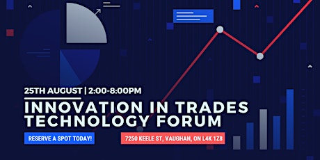 Innovation in Trades Technology Forum primary image