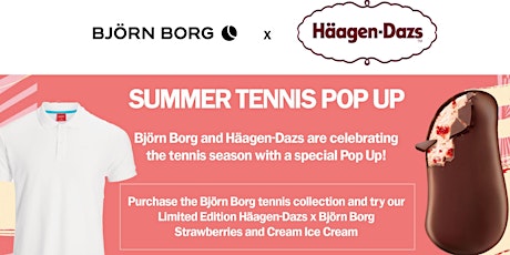 Björn Borg x Haagen-Dazs  Summer Tennis Pop Up primary image
