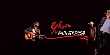 Imagem principal do evento Robson Jr  "Show  O Meu Sertanejo "  live 2