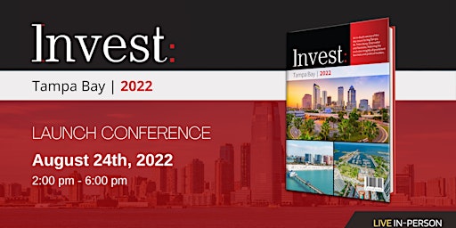 The official launch conference of Invest: Tampa Bay 2022
