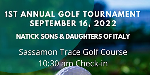 Natick Sons & Daughters of Italy - 1st Annual Golf Tournament Fundraiser