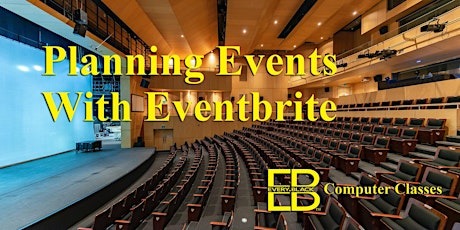 Eventbrite for Beginners - Learn to Create & Manage Events (by Every.Black)