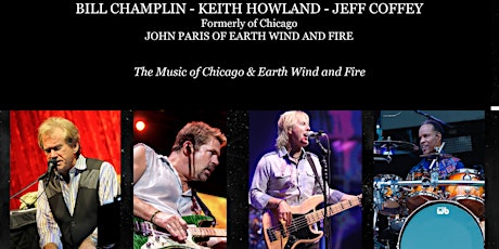 Imagen principal de Bill Champlin, Keith Howland, Jeff Coffey formerly of Chicago