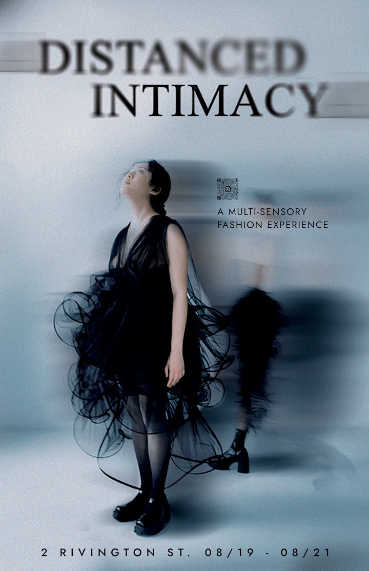 【FREE ADMISSION】DISTANCED INTIMACY - The Multi-Sensory Fashion Experience image
