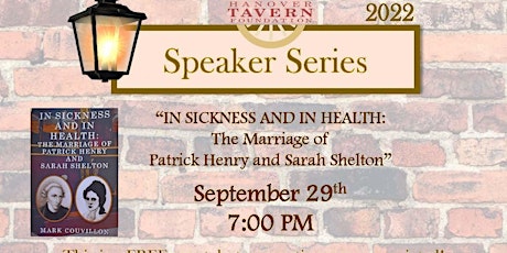 "In Sickness and in Health: The Marriage of Patrick Henry & Sarah Shelton primary image