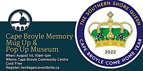 Cape Broyle Memory Mug Up & Pop Up Museum