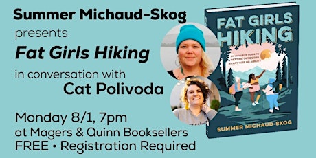 Summer Michaud-Skog presents Fat Girls Hiking