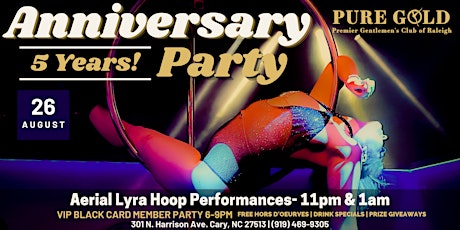 Pure Gold of Raleigh's 5th Anniversary Party & Aerial Performances!!!