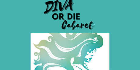 DIVA or Die Cabaret