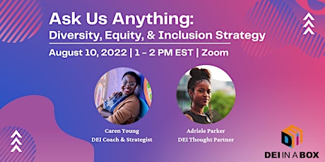 Ask Us Anything: Diversity, Equity, & Inclusion Strategy