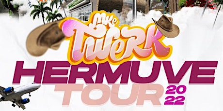 MkeTwerkFit Presents "HerMUVE 2022 TOUR"