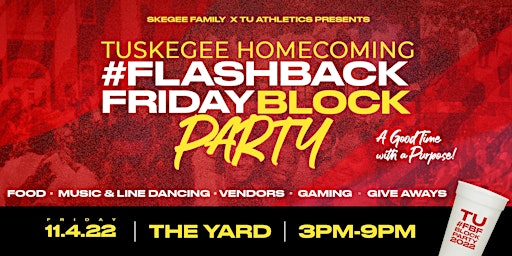 TUSKEGEE HOMECOMING #FBF Block Party
