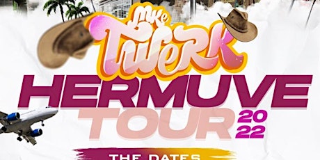 MkeTwerkFit Presents “HerMUVE 2022 TOUR”