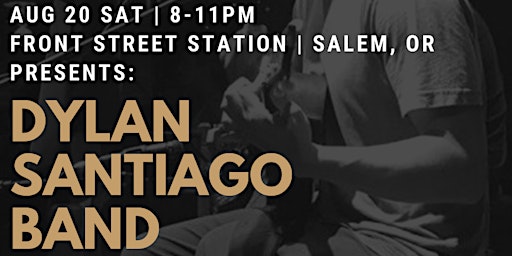 Live Music at Front Street Station with Dylan Santiago Band