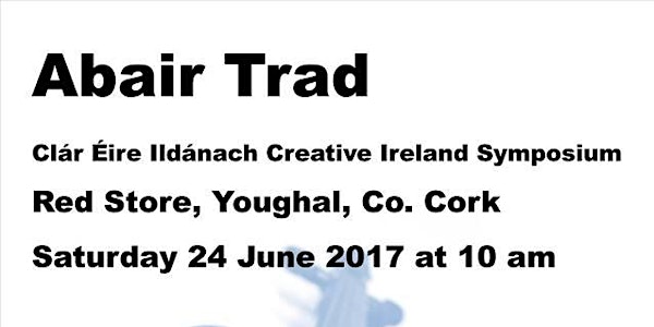 Abair Trad Symposium