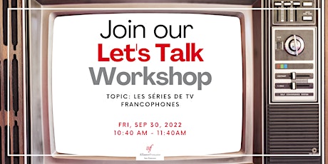 Let's talk, discutons! - Topic :  Les séries de TV francophones