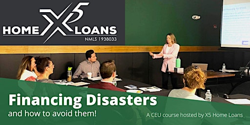 2 HR CEU Course - Financing Disasters (and how to avoid them!)