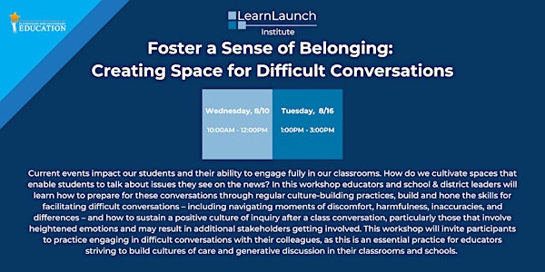 Foster a Sense of Belonging: Creating Space for Difficult Conversations