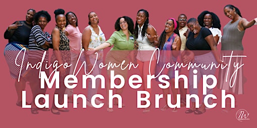IndigoWomen Membership Launch Brunch