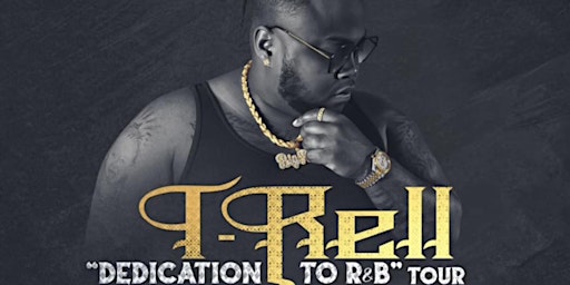 T- Rell’s “Dedication to R&B” Tour in Cincinnati