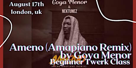 Afrobeats Beginner Twerk Class London|Ameno (Amapiano Remix)| Drop-in Class