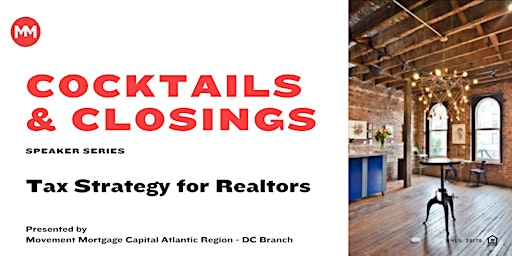 Cocktails & Closings: Tax Strategy For Realtors
