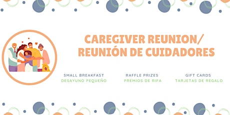 Primaire afbeelding van Caregiver Reunion / Reunión de Cuidadores