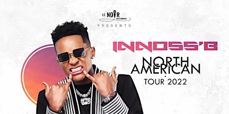 Le Noir Entertainment Presents Innoss’B Live in Chicago primary image