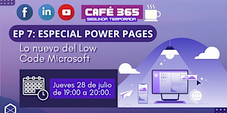 Imagen principal de ☕ Café 365 EP 7: Especial Power Pages, lo nuevo del Low Code Microsoft