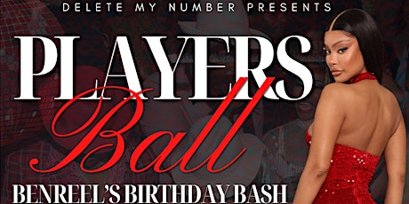 Players Ball: Benreel’s Birthday Bash