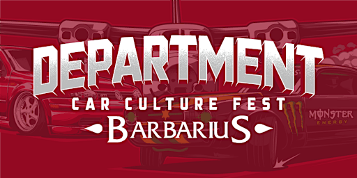Department Car Culture Fest - Barbarius Edition