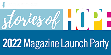 Focus Forward: Stories of Hope 2022 Magazine Launch Event