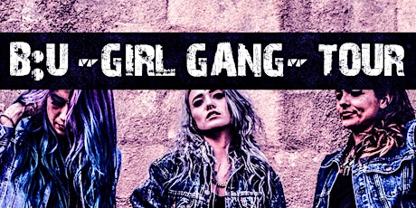 B:U Girl Gang Tour primary image