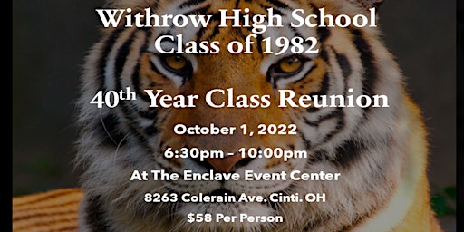 Withrow High School - Class of 1982 - 40th Year Class Reunion