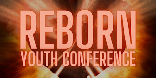 Reborn Youth Conference